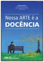 Nossa Arte é a Docência - CIENCIA MODERNA