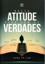 Nossa Atitude Para Com As Verdades - Árvore da vida