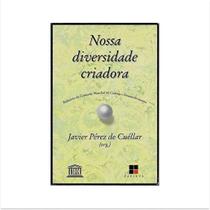 Nossa Diversidade Criadora Nossa Diversidade Criadora