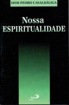 Nossa espiritualidade Nossa espiritualidade