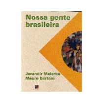 Nossa Gente Brasileira Nossa Gente Brasileira