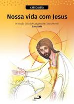 Nossa Vida com Jesus Catequista