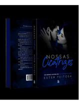 Nossas cicatrizes Nossas cicatrizes