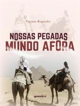 Nossas pegadas mundo afora