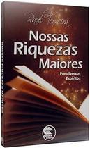 Nossas Riquezas Maiores 1 ed - FRATER EDITORA