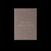 Nosso Devocional - Um Convite Ao Secreto Nosso Devocional - Um Convite Ao Secreto