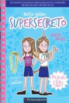 Nosso diário supersecreto 2: pulando para a fama