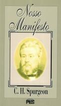 Nosso Manifesto, Charles Spurgeon - PES