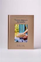 Nossos Almoços de Familia - Ráscal Nossos Almoços de Familia - Ráscal