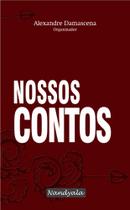 Nossos contos(Alexandre Damascena (Org.), Nandyala)