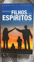 Nossos Filhos Sao Espiritos
