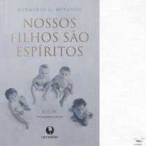 Nossos filhos são espíritos