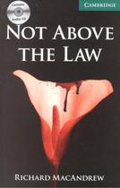 NOT ABOVE THE LAW WITH CD (2) -