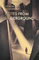 Notes From Underground & Other Stories Notes From Underground & Other Stories