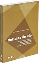 Notícias do Rio: A intervenção no jornal O Estado de São Paulo e a autolegitimação do Estado Novo 1939 a 1945 - EDUSP