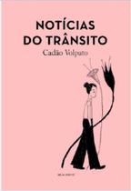 Noticias do transito - seja breve