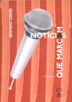 Notícias Que Marcam - Giz