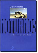 Noturnos E Outros Contos Fantásticos