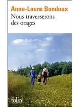 Nous traverserons des orages Nous traverserons des orages