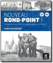 Nouveau rond-point 1 (a1+a2) - guide pedagogique + - DIFUSION & MACMILLAN