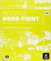 Nouveau rond-point 3 - cahier d'activites + cd audio - MAISON DES LANGUES Nouveau rond-point 3 - cahier d'activites + cd audio - MAISON DES LANGUES