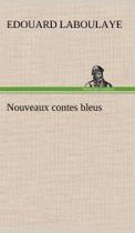 Nouveaux contes bleus - Tredition Classics