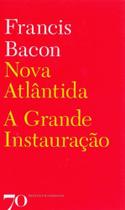 Nova Atlântida - A Grande Instauração - ALMEDINA