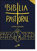 Nova Bíblia Pastoral - Letra Grande - Edição Especial - PAULUS - PASTORAL