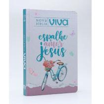 Nova Bíblia Sagrada Viva I Super Premium I Capa Dura Slim I Espalhe Amor