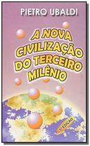 Nova Civilização do Terceiro Milênio (A) - FUNDAPU