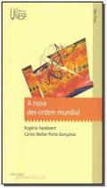 Nova Des-ordem Mundial, A Nova Des-ordem Mundial, A