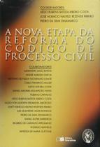 Nova Etapa da Reforma do Código de Processo Civil, A - SARAIVA (JURIDICOS) - GRUPO SARAIVA