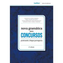 Nova gramatica para concursos: praticando a lingua portuguesa - LEXIKON EDITORA DIGITAL