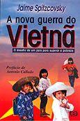 Nova guerra do vietna, a Nova guerra do vietna, a