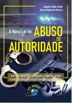 Nova Lei de Abuso de Autoridade, A - 01ED/20 Sortido