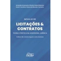 Nova Lei de Licitações e Contratos - Teoria e Prática na Assessoria Jurídica - 01Ed/23 - DEL REY LIVRARIA E EDITORA