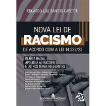 Nova Lei de Racismo de Acordo com a Lei 14.532/23 - Editora Mizuno