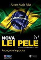 Nova Lei Pelé: Avanços e Impactos