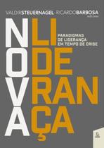 Nova liderança: Paradigmas de liderança em tempo de crise