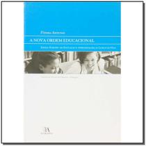 Nova Ordem Educacional, A - ALMEDINA