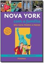 Nova York Com a Familia - Seu Guia Passo a Passo - PUBLIFOLHA EDITORA