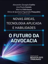 Novas áreas, tecnologia aplicada e habilidades - 2023 - REVISTA DOS TRIBUNAIS