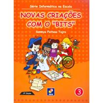 Novas Criaçoes com o Bits paperback Tajra, Sanmya Feitosa Novas Criaçoes com o Bits paperback Tajra, Sanmya Feitosa