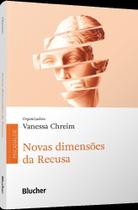 Novas Dimensões Da Recusa Novas Dimensões Da Recusa