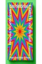 Novas Fronteiras das Histórias Lbgti+ no Brasil Novas Fronteiras das Histórias Lbgti+ no Brasil