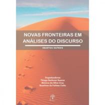 Novas Fronteiras em Análises do Discurso: Objetos outros - PONTES