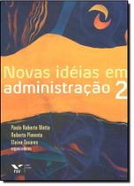 Novas ideias em administracao 2 - FGV