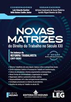 Novas Matrizes do Direito do Trabalho no Século XXI