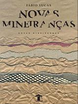 Novas mineiranças - BAOBA EDITORA (MG) *** Novas mineiranças - BAOBA EDITORA (MG) ***