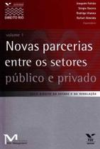 Novas Parrcerias Entre os Setores Público e Privado- Vol 01 - FGV Novas Parrcerias Entre os Setores Público e Privado- Vol 01 - FGV